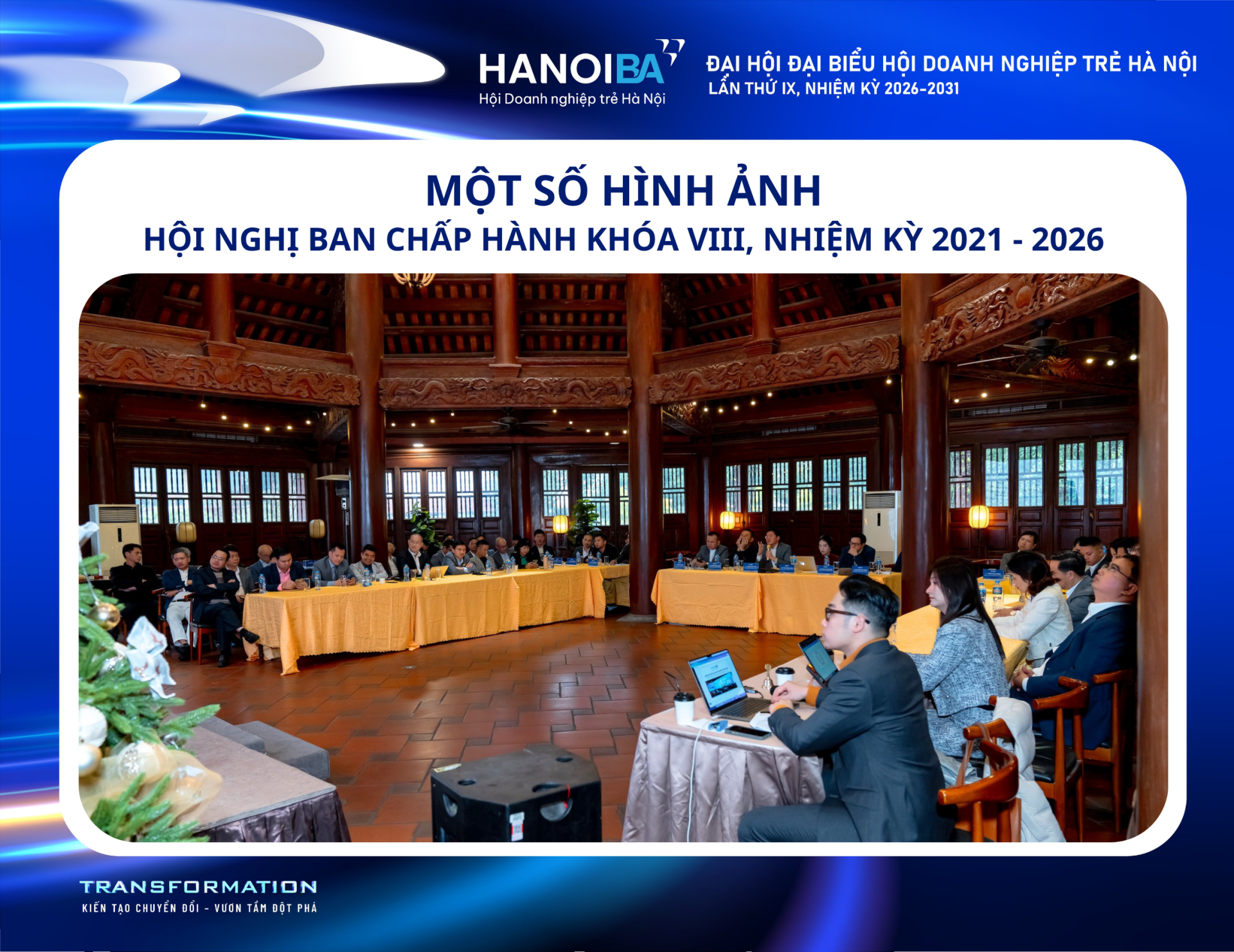NHÌN LẠI HÀNH TRÌNH  HANOIBA KHOÁ VIII QUA CÁC KỲ HỘI NGHỊ BCH