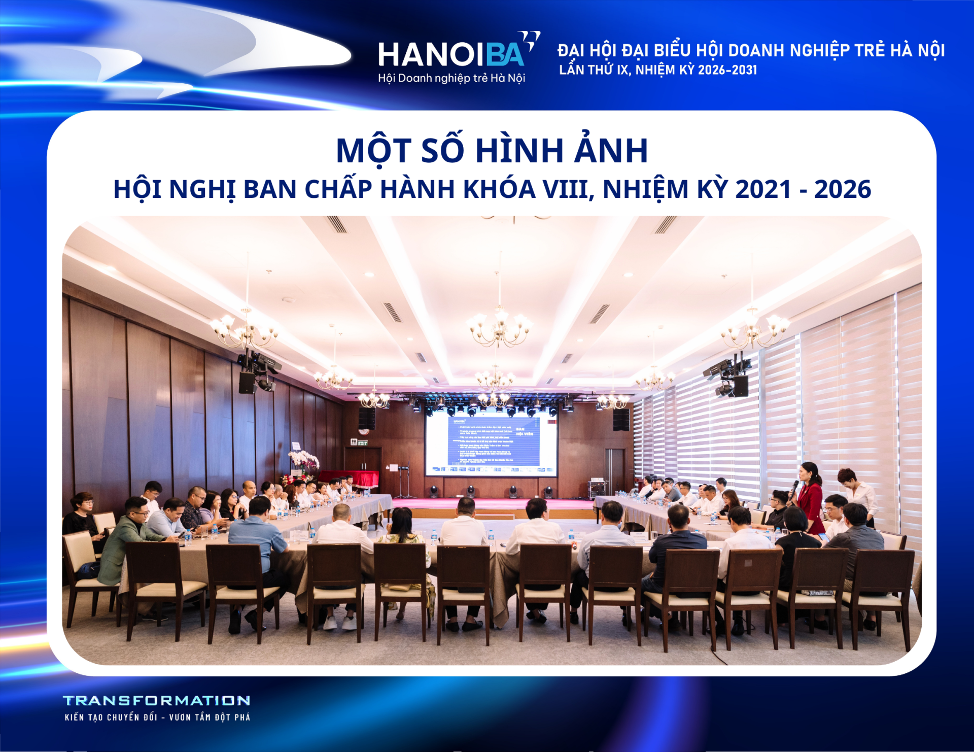 NHÌN LẠI HÀNH TRÌNH  HANOIBA KHOÁ VIII QUA CÁC KỲ HỘI NGHỊ BCH