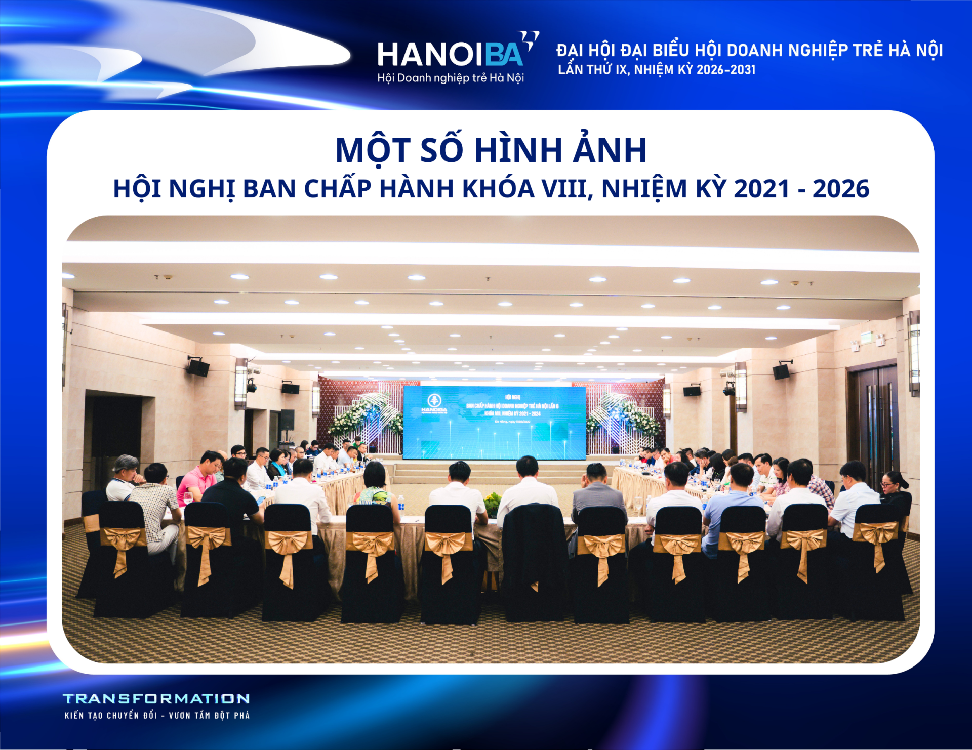 NHÌN LẠI HÀNH TRÌNH  HANOIBA KHOÁ VIII QUA CÁC KỲ HỘI NGHỊ BCH