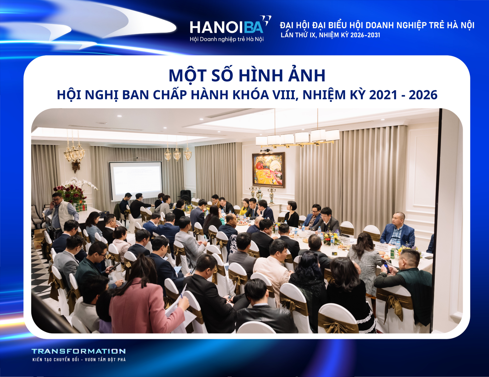 NHÌN LẠI HÀNH TRÌNH  HANOIBA KHOÁ VIII QUA CÁC KỲ HỘI NGHỊ BCH