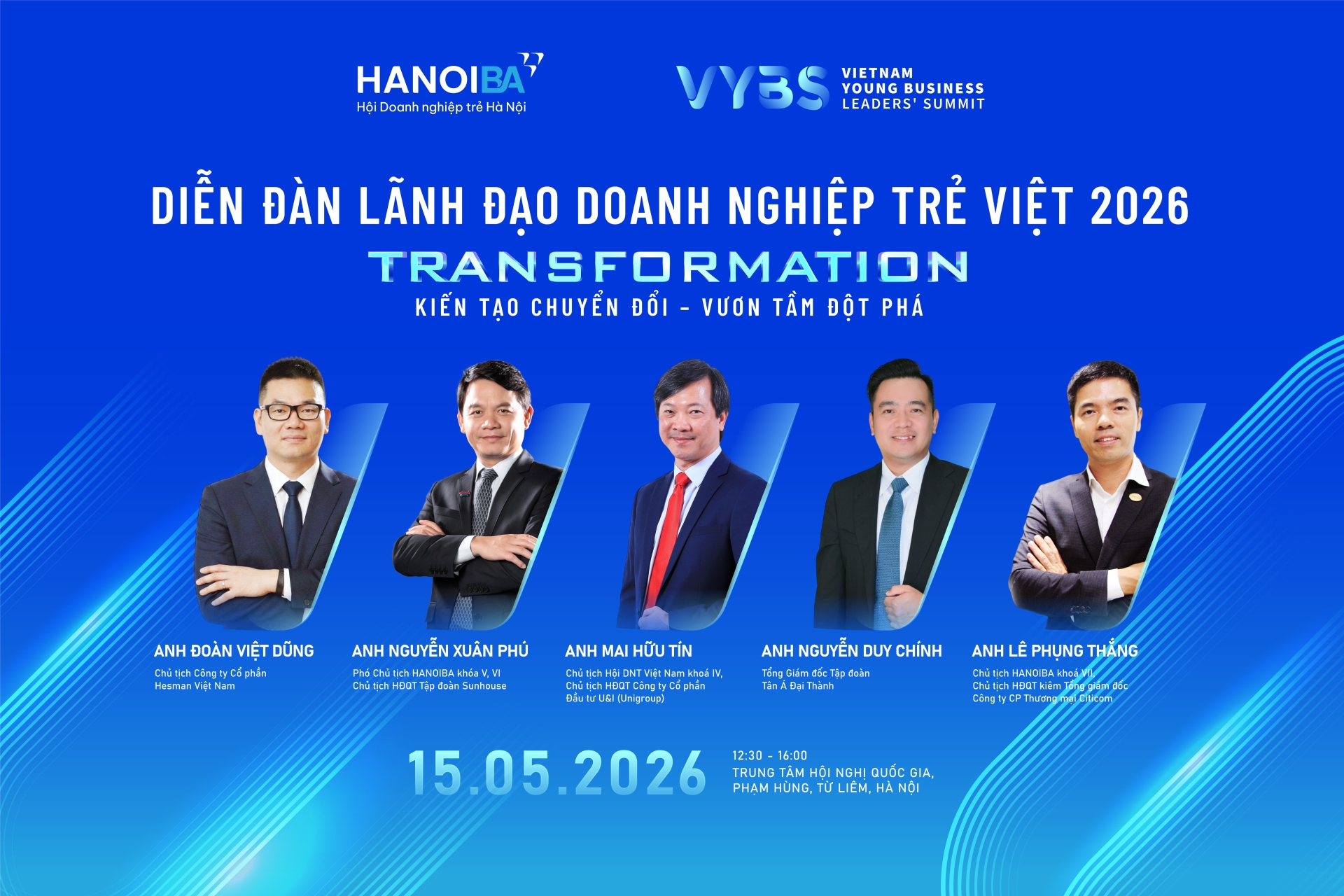 DIỄN ĐÀN LÃNH ĐẠO DOANH NGHIỆP TRẺ VIỆT NAM 2026 - VYBS TRANSFORMATION - KIẾN TẠO CHUYỂN ĐỔI, VƯƠN TẦM ĐỘT PHÁ