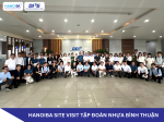 HANOIBA SITE VISIT & XÚC TIẾN THƯƠNG MẠI TẠI TẬP ĐOÀN NHỰA BÌNH THUẬN