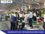HANOIBA SITE VISIT & XÚC TIẾN THƯƠNG MẠI TẠI TẬP ĐOÀN NHỰA BÌNH THUẬN