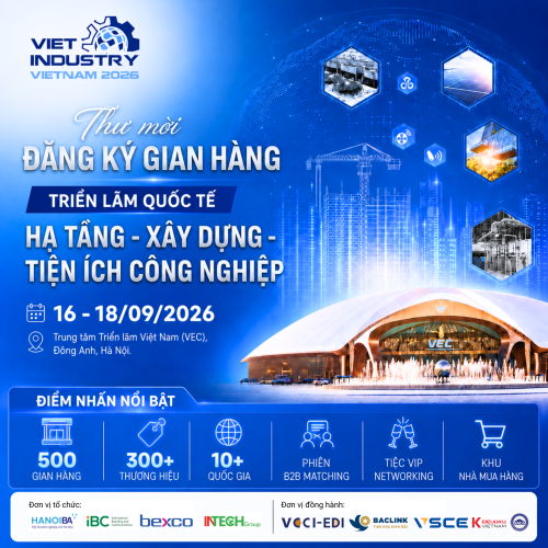 CƠ HỘI KẾT NỐI GIAO THƯƠNG DÀNH CHO HỘI VIÊN HANOIBA TẠI VIET INDUSTRY 2026