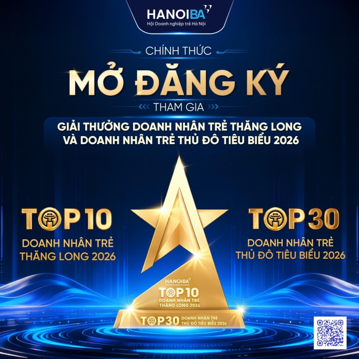 MỞ ĐĂNG KÝ GIẢI THƯỞNG DOANH NHÂN TRẺ THĂNG LONG & DOANH NHÂN TRẺ THỦ ĐÔ TIÊU BIỂU 2026