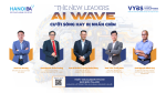 GIỚI THIỆU DIỄN GIẢ CỦA DIỄN ĐÀN VYBS THE NEW LEADERS: AI WAVE - 