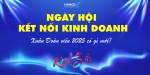 NGÀY HỘI KẾT NỐI KINH DOANH 2025: Rộn ràng khai xuân - Tạo đà bứt phá